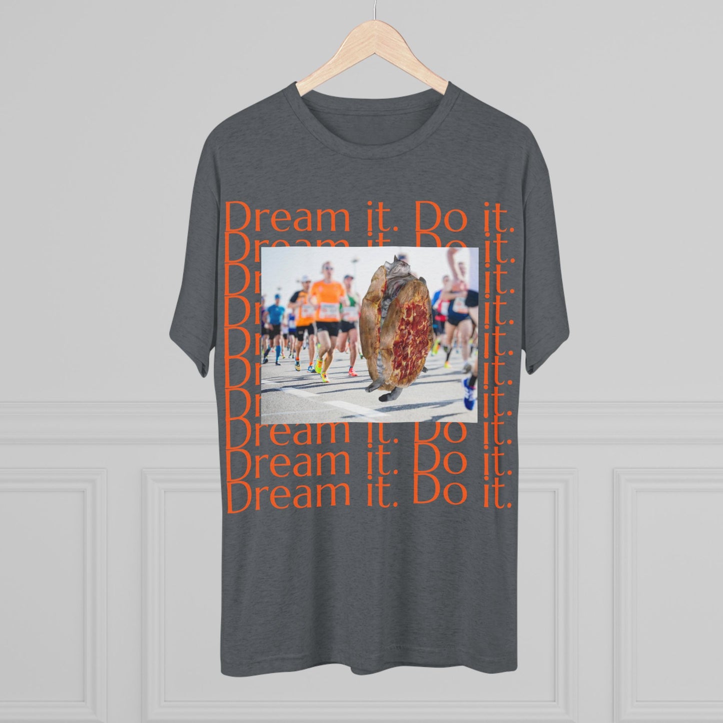 Dream it. Do it...with pizza and naps - cat shirt - Unisex Tri-Blend Crew Tee