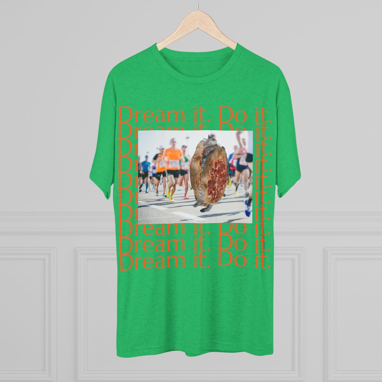 Dream it. Do it...with pizza and naps - cat shirt - Unisex Tri-Blend Crew Tee