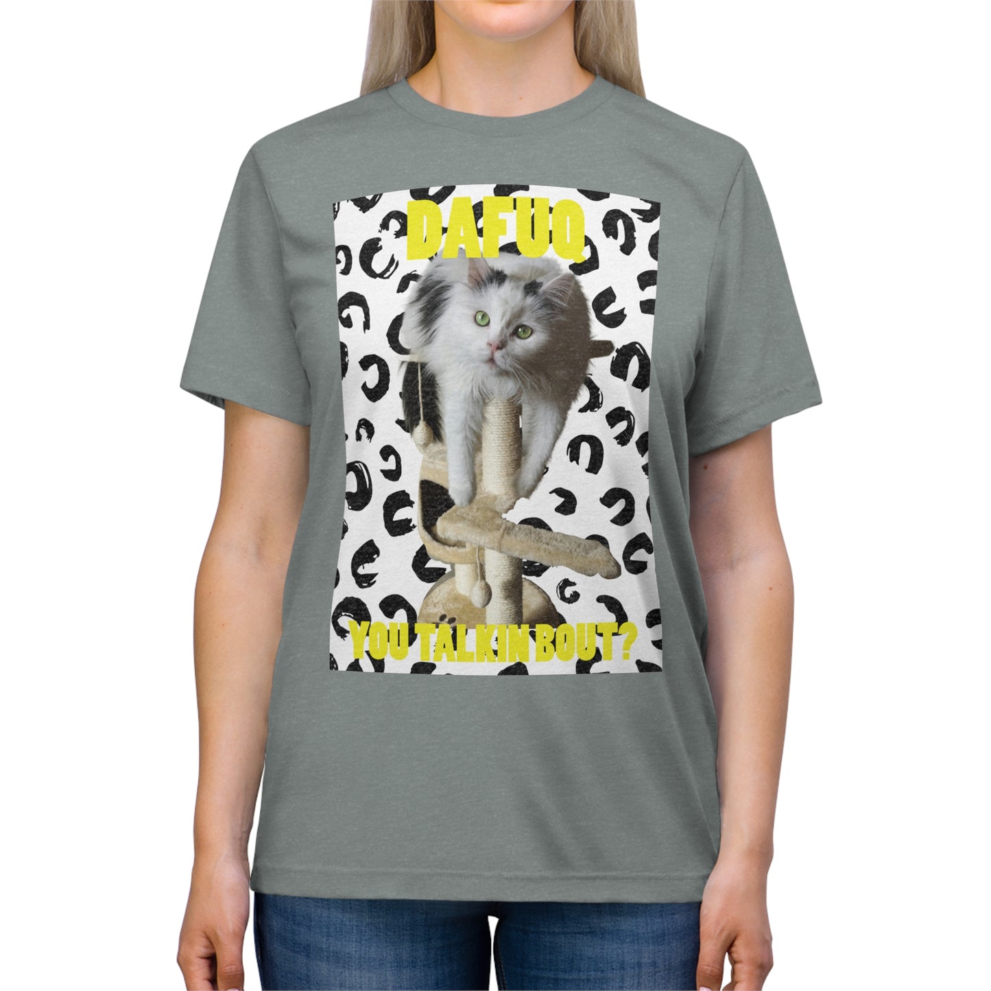 DAFUQ you talkin bout - cat shirt - Unisex Triblend Tee