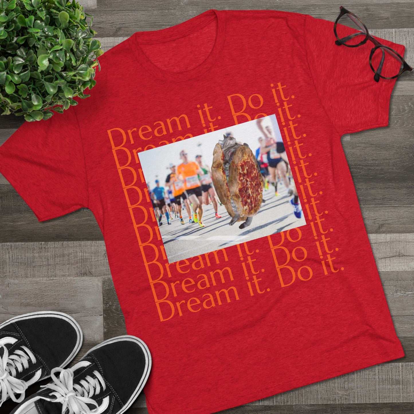 Dream it. Do it...with pizza and naps - cat shirt  -  Unisex Tri-Blend Crew Tee