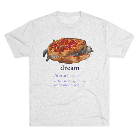 Big-ass CHONKY DREAMS - cat shirt - Unisex Tri-Blend Crew Tee