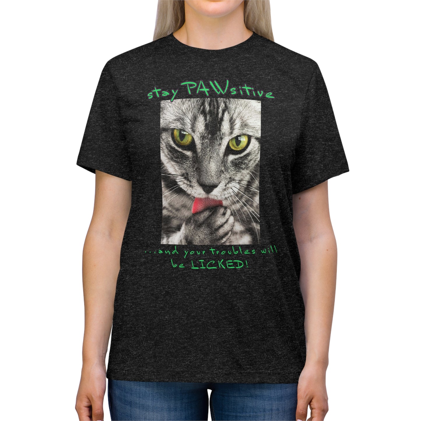 Stay PAWsitive cat shirt - Unisex Triblend Tee