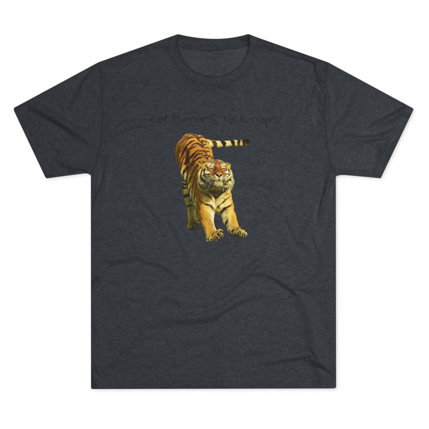 Eat Humans, take naps - big cat shirt - Tri-blend tee