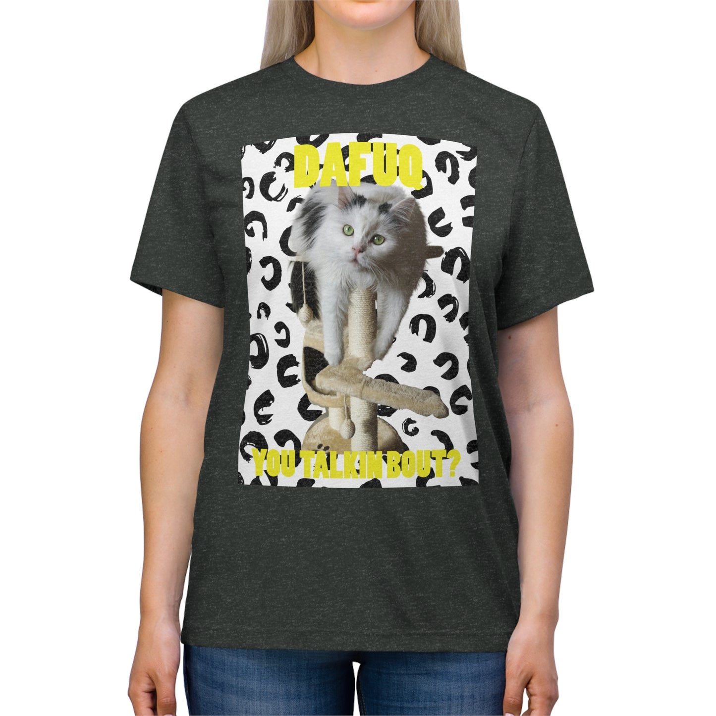 DAFUQ you talkin bout - cat shirt - Unisex Triblend Tee