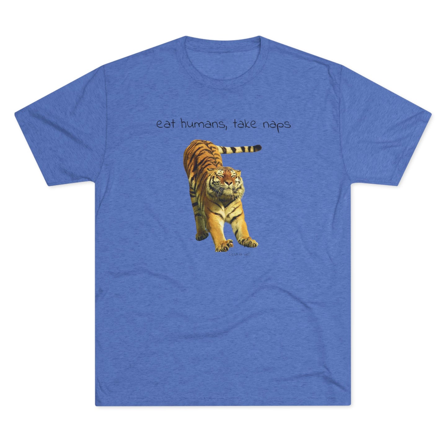 Eat Humans, take naps - big cat shirt - Tri-blend tee